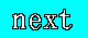 next